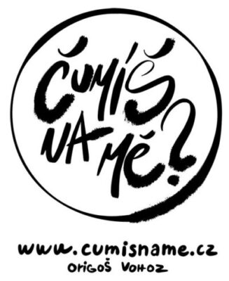 Čumíš na mě Čumíš na mě